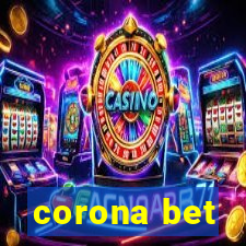 corona bet