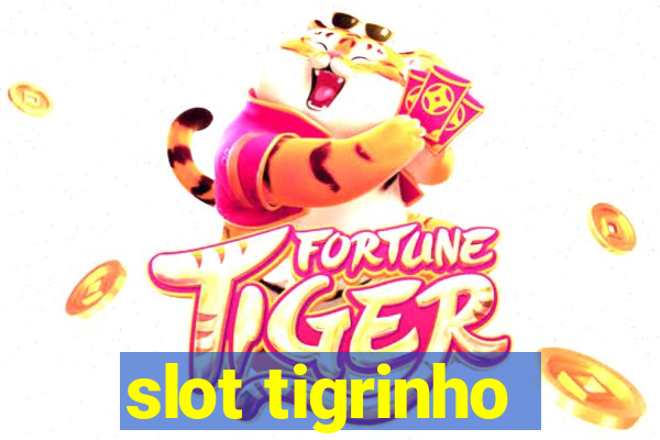 slot tigrinho