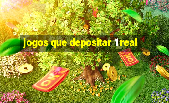 jogos que depositar 1 real