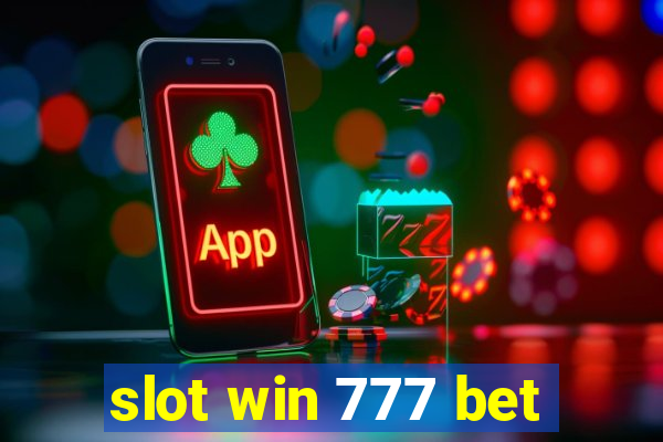 slot win 777 bet