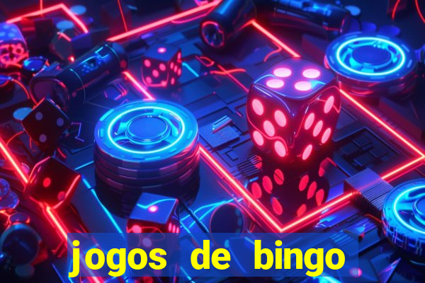 jogos de bingo dinheiro real