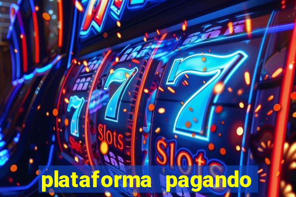 plataforma pagando no cadastro slots