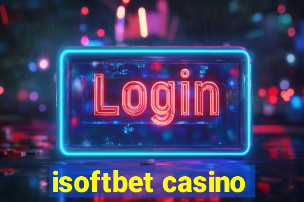 isoftbet casino