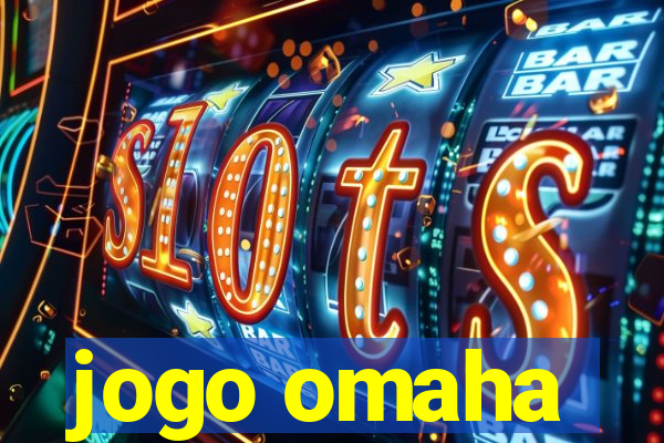 jogo omaha