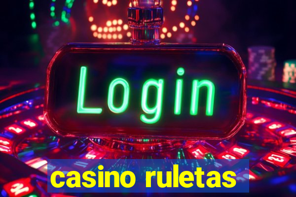 casino ruletas