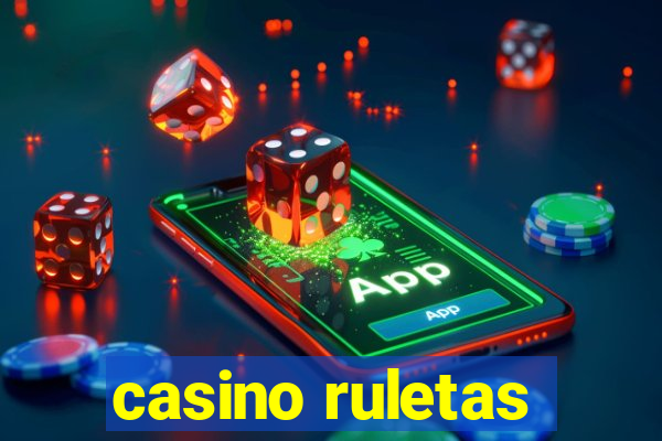 casino ruletas