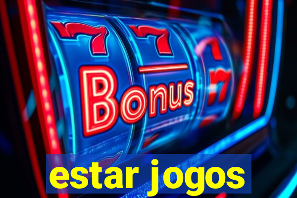 estar jogos