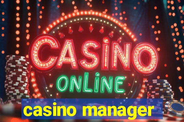 casino manager