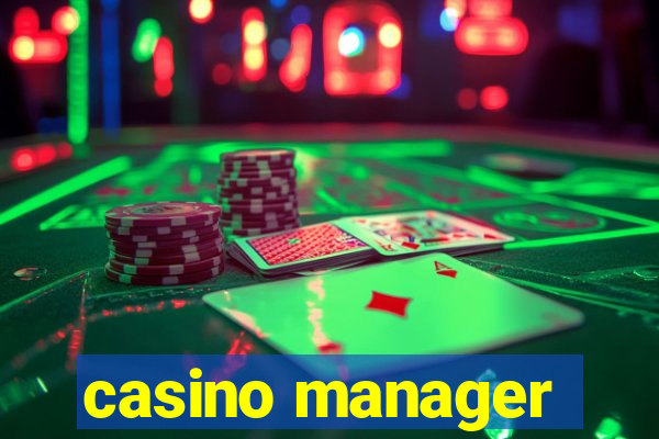 casino manager