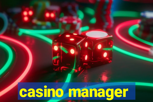 casino manager