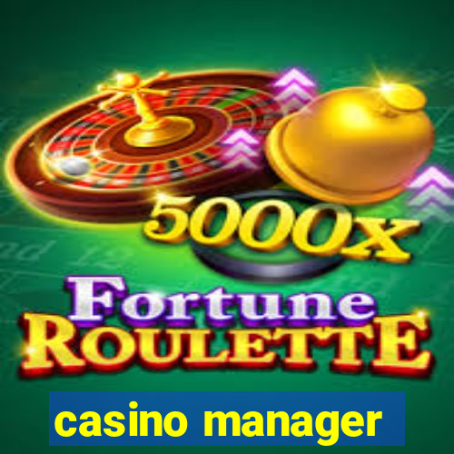 casino manager