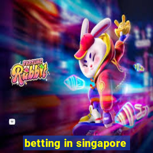 betting in singapore