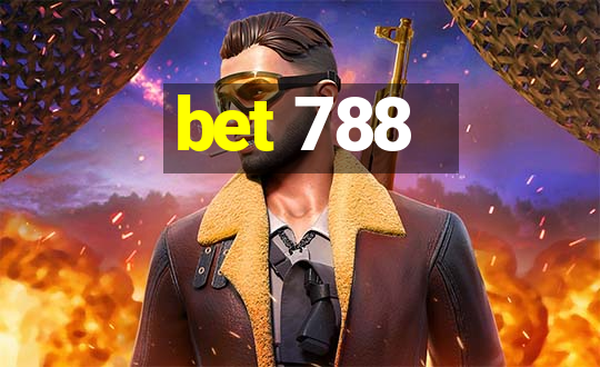 bet 788