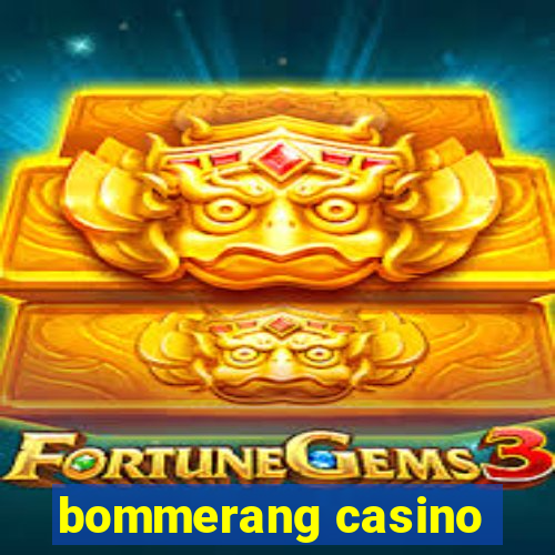 bommerang casino