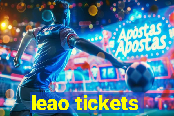 leao tickets