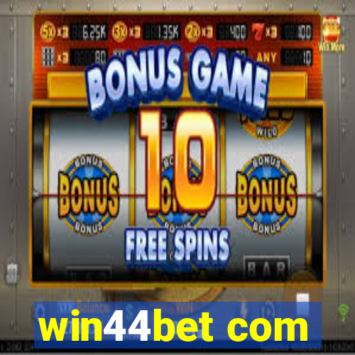 win44bet com