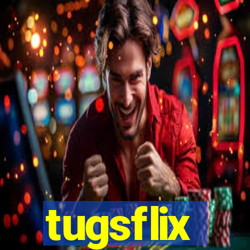 tugsflix