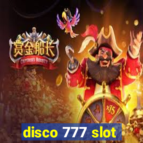 disco 777 slot