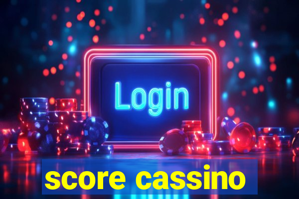 score cassino