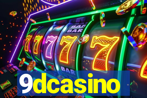 9dcasino