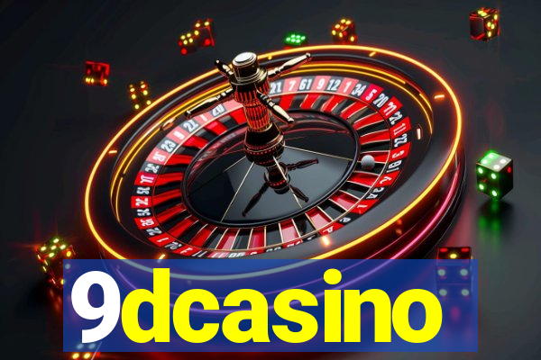 9dcasino