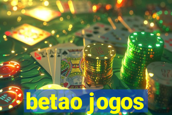 betao jogos