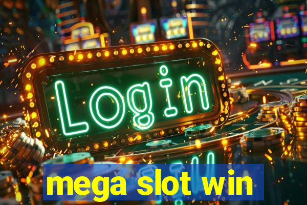 mega slot win