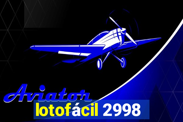 lotofácil 2998