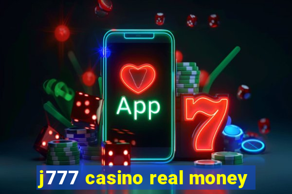 j777 casino real money