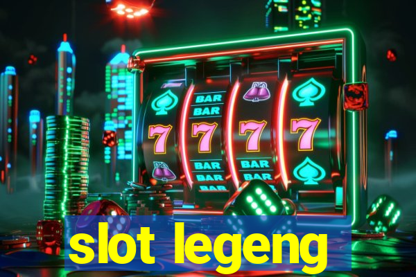 slot legeng