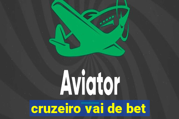 cruzeiro vai de bet