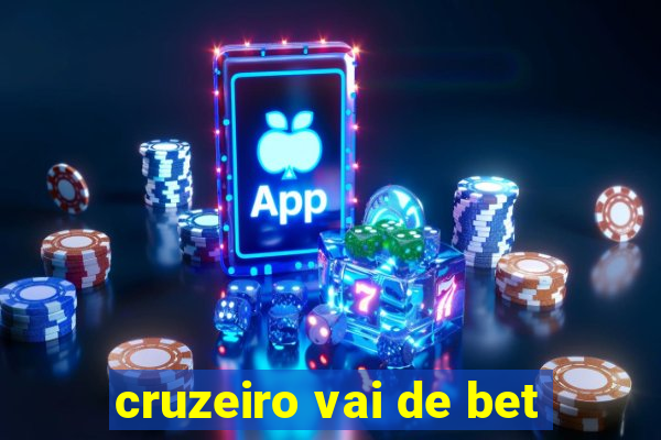 cruzeiro vai de bet