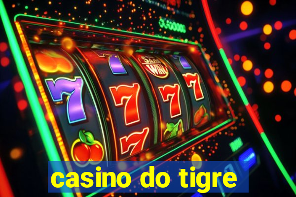 casino do tigre