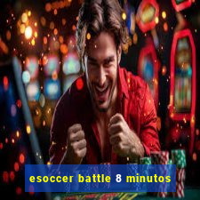 esoccer battle 8 minutos