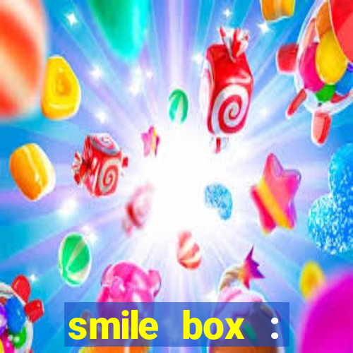 smile box : victory collector