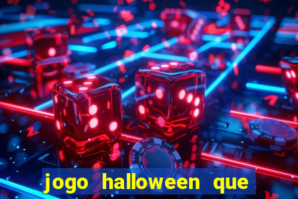 jogo halloween que ganha dinheiro