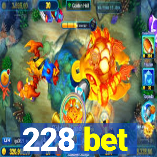 228 bet