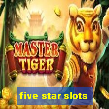 five star slots