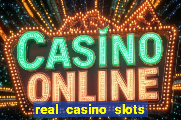 real casino slots real money