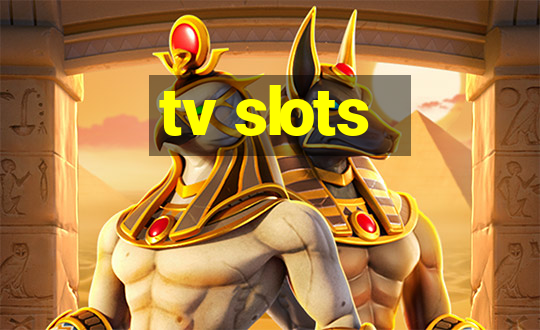 tv slots