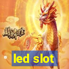 led slot