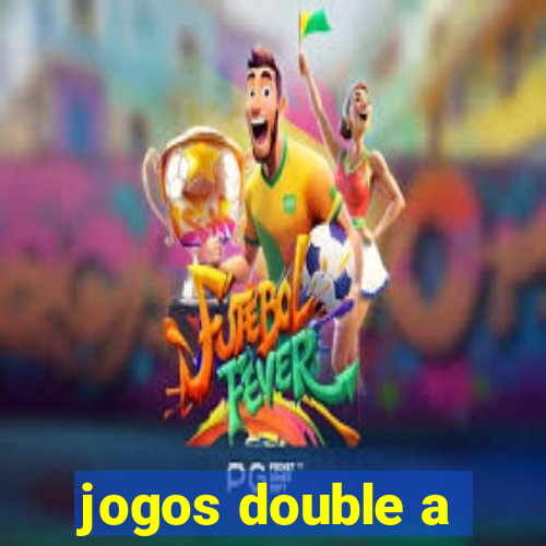 jogos double a