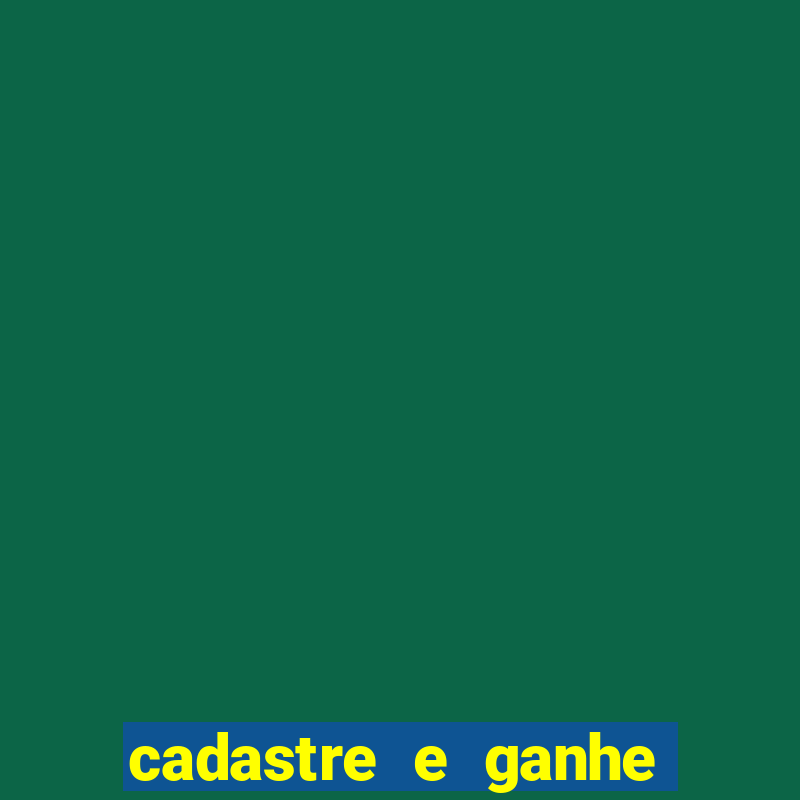 cadastre e ganhe b么nus para jogar