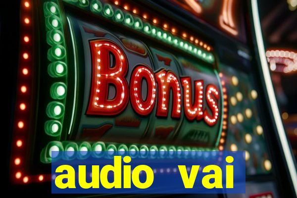 audio vai corinthians whatsapp