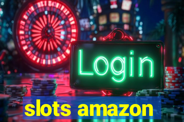 slots amazon