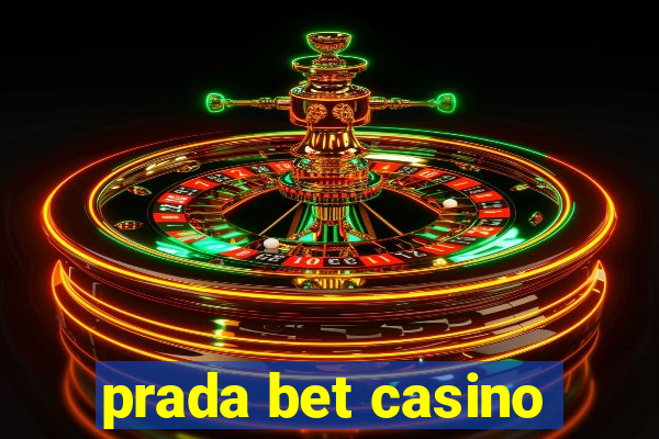 prada bet casino