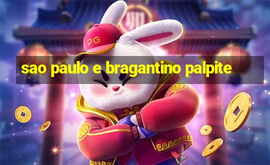 sao paulo e bragantino palpite