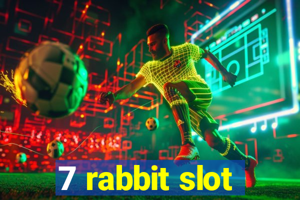 7 rabbit slot