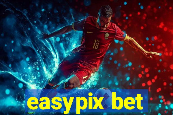 easypix bet