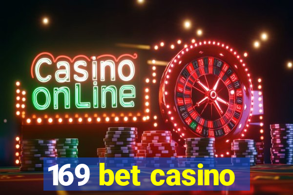 169 bet casino